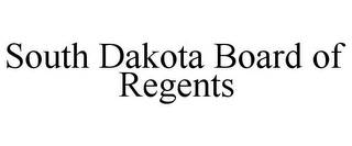 SOUTH DAKOTA BOARD OF REGENTS