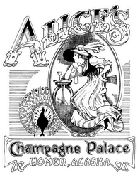 ALICE'S CHAMPAGNE PALACE HOMER ALASKA