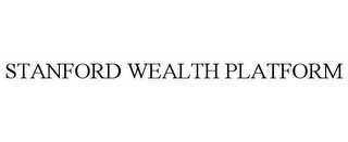 STANFORD WEALTH PLATFORM