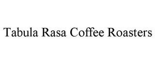 TABULA RASA COFFEE ROASTERS