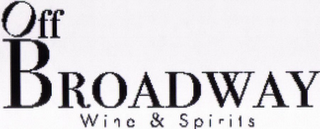 OFF BROADWAY WINE & SPIRITS