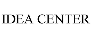 IDEA CENTER