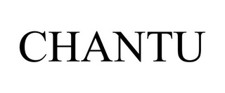 CHANTU