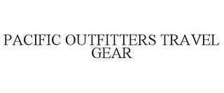 PACIFIC OUTFITTERS TRAVEL GEAR