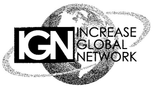 IGN INCREASE GLOBAL NETWORK
