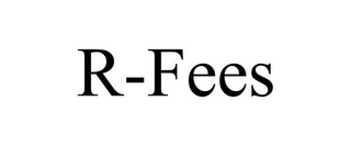 R-FEES