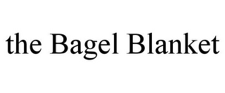 THE BAGEL BLANKET