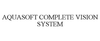 AQUASOFT COMPLETE VISION SYSTEM