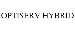 OPTISERV HYBRID