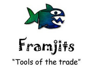 FRAMJITS "TOOLS OF THE TRADE"