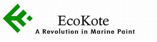 EK ECOKOTE A REVOLUTION IN MARINE PAINT