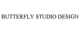 BUTTERFLY STUDIO DESIGN