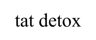 TAT DETOX