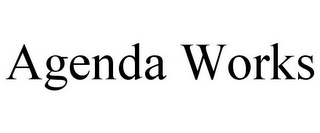 AGENDA WORKS
