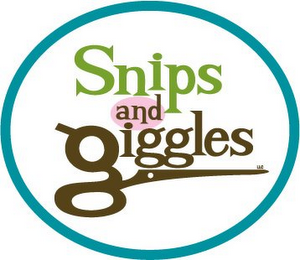 SNIPS AND GIGGLES