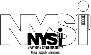 NYSI NYSI NEW YORK SPINE INSTITUTE MEDICAL SOLUTIONS FOR SPINE DISORDERS