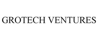 GROTECH VENTURES