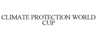 CLIMATE PROTECTION WORLD CUP