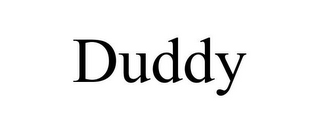 DUDDY