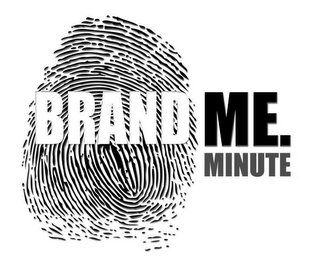 BRAND ME MINUTE