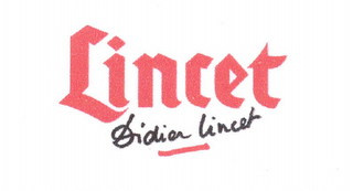 LINCET DIDIER LINCET