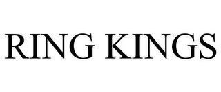 RING KINGS