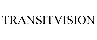 TRANSITVISION