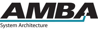 AMBA SYSTEM ARCHITECTURE