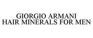 GIORGIO ARMANI HAIR MINERALS FOR MEN