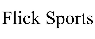 FLICK SPORTS