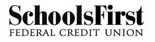 SCHOOLSFIRST FEDERAL CREDIT UNION