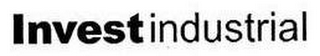 INVEST INDUSTRIAL
