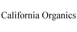 CALIFORNIA ORGANICS