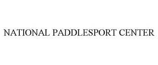 NATIONAL PADDLESPORT CENTER