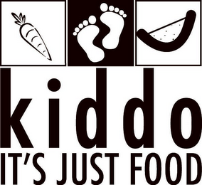 KIDDO IT'S JUST FOOD