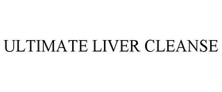 ULTIMATE LIVER CLEANSE