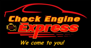 CHECK ENGINE EXPRESS...WE COME TO YOU!