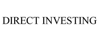 DIRECT INVESTING