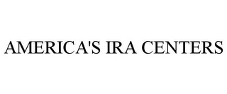 AMERICA'S IRA CENTERS