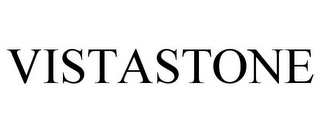 VISTASTONE