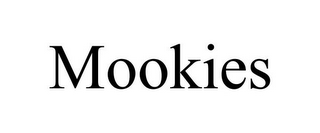 MOOKIES