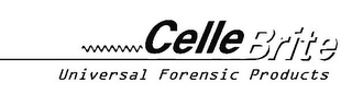 CELLEBRITE UNIVERSAL FORENSIC PRODUCTS