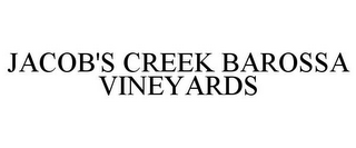 JACOB'S CREEK BAROSSA VINEYARDS