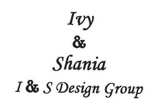 IVY&SHANIA I&S DESIGN GROUP