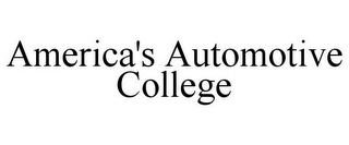 AMERICA'S AUTOMOTIVE COLLEGE