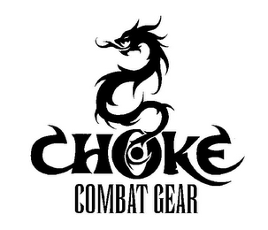 CHOKE COMBAT GEAR