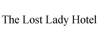 THE LOST LADY HOTEL