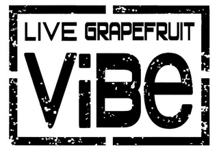 LIVE GRAPEFRUIT VIBE