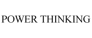POWER THINKING