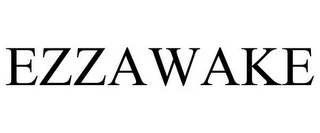 EZZAWAKE